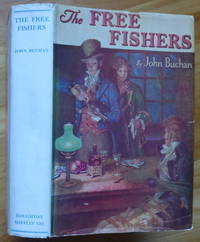 THE FREE FISHERS by Buchan, John - 1934