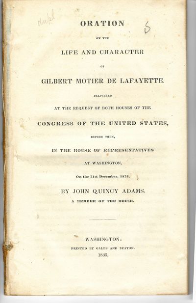 ORATION ON THE LIFE AND CHARACTER OF GILBERT MOTIER DE LAFAYETTE