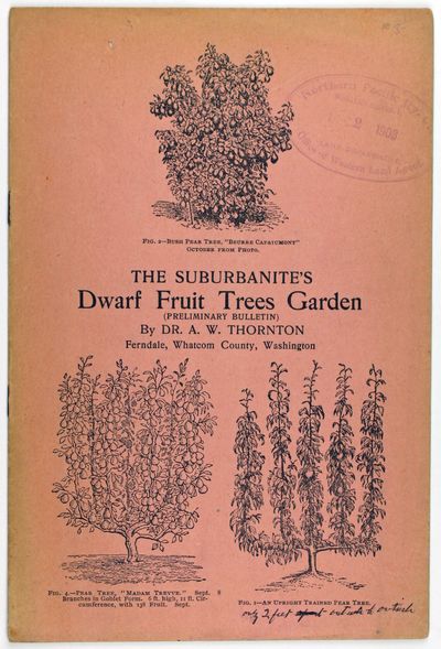 The Suburbanite's Dwarf Fruit Trees Garden (Preliminary Bulletin)