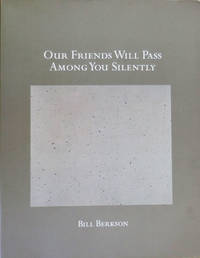 cover of Our Friends Will Pass Among You Silently (Inscribed)