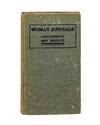Woman Suffrage: Arguments and Results [The Blue Book] FIRST EDITION