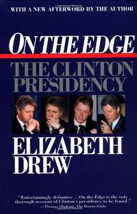 On the Edge: The Clinton Presidency