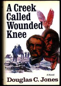 A Creek Called Wounded Knee