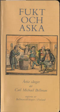 FUKT OCH ASKA. Åttio sånger.