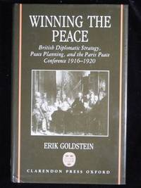 WINNING THE PEACE. BRITISH DIPLOMATIC STRATEGY,…