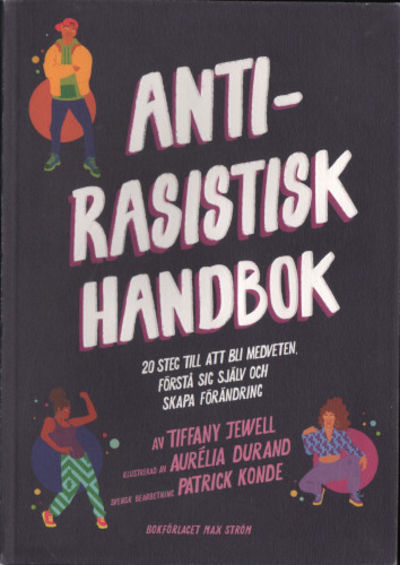 ANTIRASISTISK HANDBOK. 20 steg till att bli…