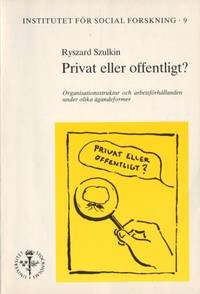 Privat eller offentligt? Organisationsstruktur…