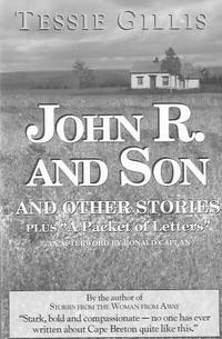 John R. And Son and Other Stories by Gillis, Tessie - 1998