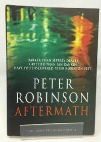 Aftermath (The Inspector Banks series) Uncorrected Bound Proof by Peter Robinson - Paperback - Signed First Edition - 2002-01-11 - from Cambridge Recycled Books (SKU: FICT200505017)