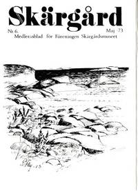 Skärgård. Nr. 6. Maj - 73. Medlemsblad för…