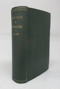 The Principles and Practice of Medicine Designed for the Use of Practitioners and Students of Medicine