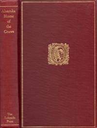 Absaraka (Ab-sa-ra-ka) Home of the Crows by Milo Milton (edited by) Mrs. Maragaret I.; Quaife - Hardcover - Reprint - 1950 - from Americana Books ABAA (SKU: 17586)