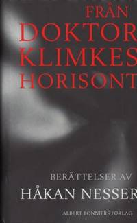 Från Doktor Klimkes horisont. Berättelser.