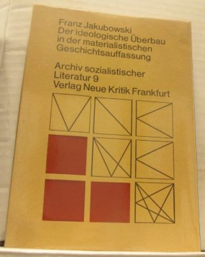 Der ideologische Überbau in der materialistischen…