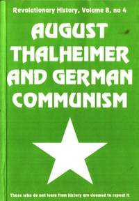 August Thalheimer and German Communism.