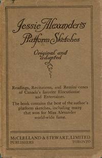 Jessie Alexander&#039;s Platform Sketches  Original and adapted by Jessie Alexander - 1916