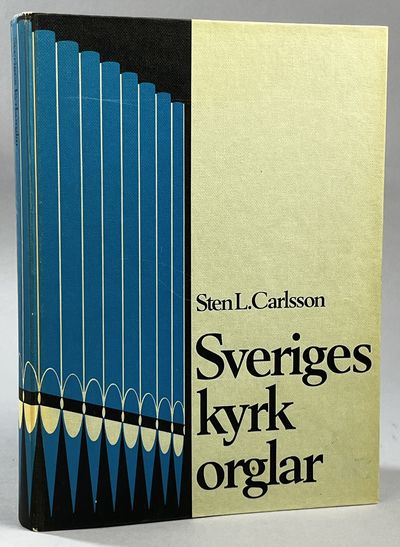 Sveriges kyrkorglar. [Utg. av] Håkan Ohlssons.