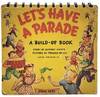 Let's Have a Parade: A Build-Up Book