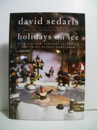 Holidays on Ice by Sedaris, David - 2008-10-08