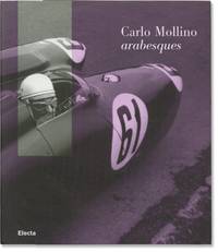 Carlo Mollino: Arabesques (First Italian Edition)