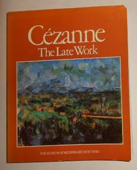Cezanne - the Late Work