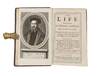 1698. A Biography of an Important Scholar and Diplomat . The Life of the Learned Sir Thomas Smith, K...
