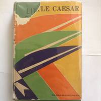 Little Caesar by w.r. burnett - 1929