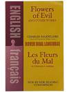 Flowers of Evil and Other Works / Les Fleurs du Mal et Oeuvres Choisies (A Dual-Language Book)