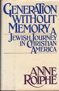 Generation Without a Memory: A Jewish Journey in Christian America