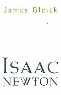 Isaac Newton : Die Biografie