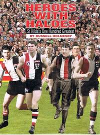 image of Heroes with Haloes: St Kilda's One Hundred Greatest
