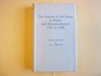 The Justices of the Peace in Wales and Monmouthshire, 1514-1689