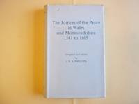 The Justices of the Peace in Wales and Monmouthshire, 1514-1689