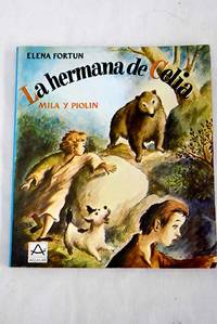 La hermana de Celia, Mila y Piolín