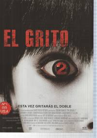 Poster de pelicula: El Grito. Producida por Sam Raimi, dirigida por Taashi Shimizu con Sarah Michele Gellar, Amber Tamblyn, Jennifer Beals