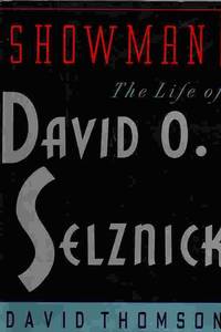 Showman : The Life Of David O. Selznick