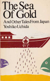 The Sea of Gold: And Other Tales from Japan