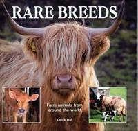 Rare Breeds : Farm Animals from Around the World