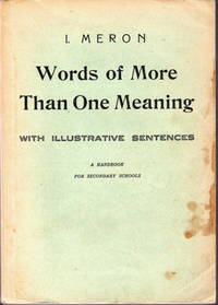 Words of More Than One Meaning (with illustrative sentences)