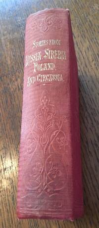 image of STORIES FROM RUSSIA, SIBERIA, POLAND, AND CIRCASSIA. Beautifully illustrated.