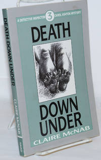 Death Down Under a Detective Inspector Carol Ashton Mystery #3