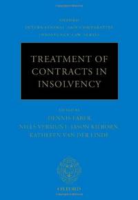 Treatment of Contracts in Insolvency (Oxford International and Comparative Insolvency Law)