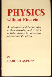 Physics Without Einstein
