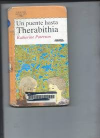 Un Puente Hasta Therebithia by Katherine Patterson - 1977