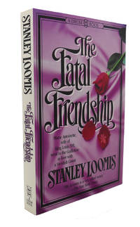 cover of THE FATAL FRIENDSHIP