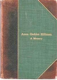 cover of ANNA GEDDES HILLMAN: A MEMORY