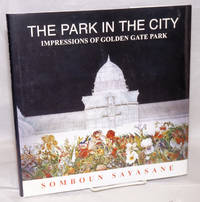 image of The park in the City: impressions of Golden Gate Park