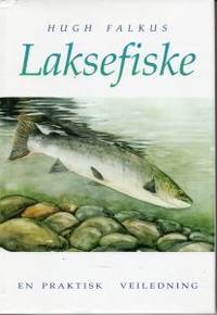 Laksefiske. En praktisk veiledning
