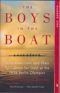 image of The Boys in the Boat: Nine Americans and Their Epic Quest for Gold at the 1 936 Berlin Olympics