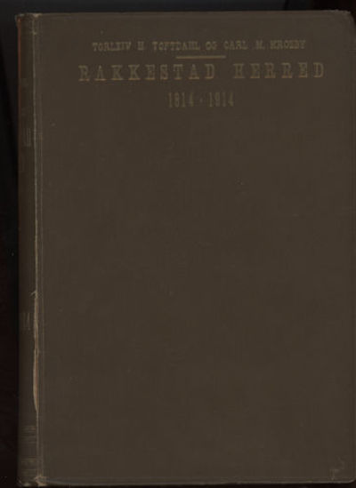 Rakkestad Herred . 1814 - 1914